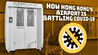 The disinfectant booths and robots keeping Hong Kong Airport safe
