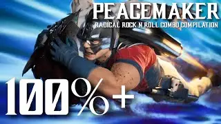 MK1 - Peacemaker Best Combos