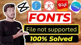 Fonts File Not Supported || File not supported||font file not supported in capcut problem