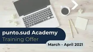 punto.sud Academy Training Offer I March April 2021