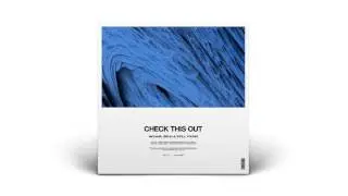 Michael Brun & Still Young - Check This Out (Radio Edit)