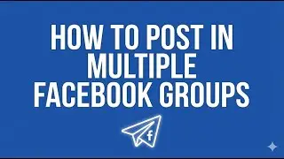 How To Share a FB Page Post to Multiple Groups on Facebook at once