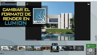 CAMBIAR EL FORMATO DE RENDER EN LUMION 🔴 🔥 TAMAÑO DE RENDER
