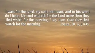 Psalm 130:5-6
