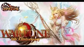 Wartune Fifth Anniversary is Coming~