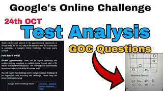 24th Oct'25 GOC Test Analysis | GOOGLE ONLINE CHALLANGE 