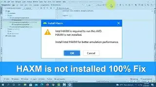 HAXM is required to run this AVD in Android Studio