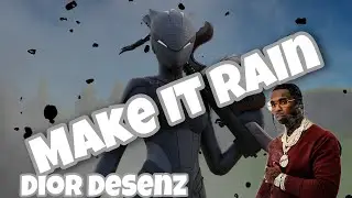 Make It Rain 🌧 Fortnite Montage