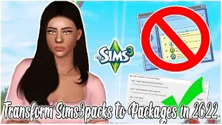 How to change Sims3pack files to packages in 2022 // THE SIMS 3 TUTORIAL 🔄📁