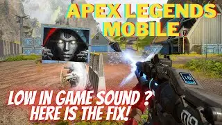 🔊Low InGame Sound Fix!!!🔥 | Apex Legends Mobile Season 3 | 100% Working
