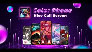 Color Phone: Call Screen Theme