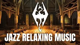 Skyrim Ambience The Great Hall: Jazz Relaxing Music for Study, Calming, Sleep