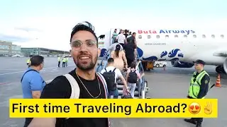 How to Travel First Time in International Flight || Russia to India Flight
