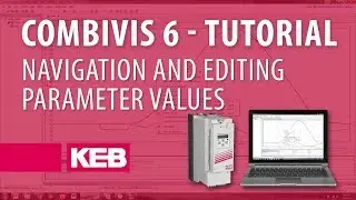 Combivis 6 Tutorial: Ep 03 - Navigation and Editing Parameter Values