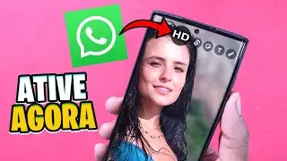 LIBERADO PRA TODOS 😱 MANDE FOTO E VÍDEO EM ULTRA HD NO SEU WHATSAPP