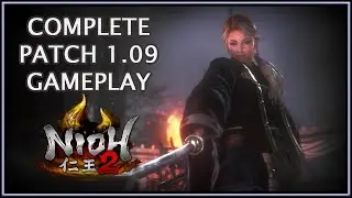 Nioh 2 仁王 2 | Complete Patch 1.09 Gameplay
