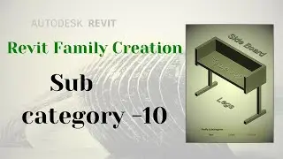 Revit Family Creation | SubCategory-10 | 