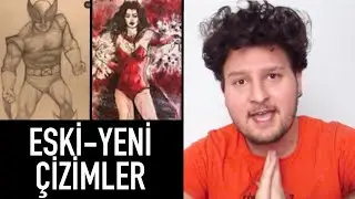 Sizlerden Gelen ESKİ - YENİ Çizimleri Yorumluyorum | Nasıl daha iyi çizebiliriz?