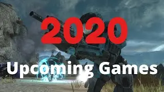 Top 15 Best Upcoming Games of 2020 / PC,XBOX ONE, PS4, PS5