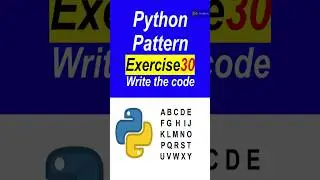 Python Pattern Exercise 30 with solution #shorts #python #pattern #exercise #exercisepattern