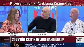 191 - Ertan Özyiğit ile Kayıt Dışı (20.05.2022)