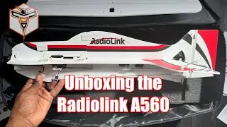 Unboxing the RadioLink A560 | Next Level 3D Acrobatic RC Plane! ✈️