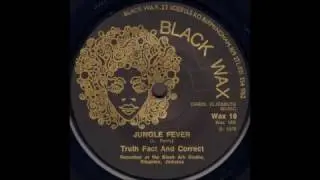 Truth, Fact & Correct - Jungle Fever