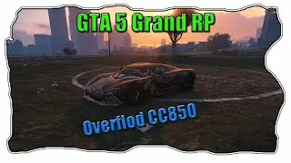 GTA 5 Grand RP I Overflod CC850, das kostenlose Auto!