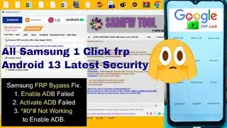 All Samsung FRP Bypass Android 13 1 Click Google Account, Enable ADB Fail, *#0*# Not Working Fixed ✅