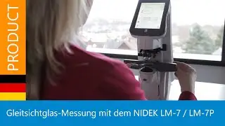 Gleitsichtglas-Messung mit dem Scheitelbrechwertmesser LM-7/LM-7P von NIDEK