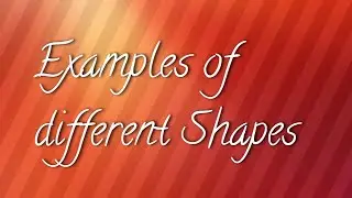 Examples of different Shapes #maths #shapes