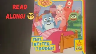 Yo Gabba Gabba Feel Better Toodee Read Along!