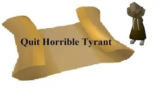 OSRS Anagram Clue | Quit Horrible Tyrant | Answer to Challenge Scroll | Quick