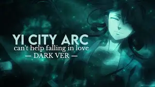 YI CITY (MDZS) | can't help falling in love