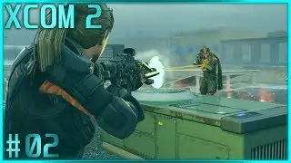 XCOM 2 Ep.2: Just in time (Commander)