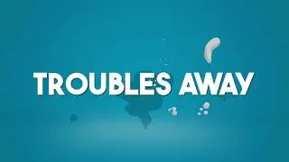 Troubles Away  - Official Lyrics Video
