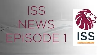 ISS News Episode 1