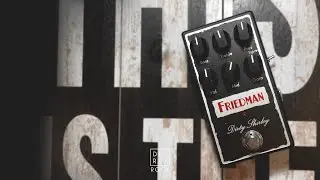 Friedman Dirty Shirley Pedal - Demo & Playthrough