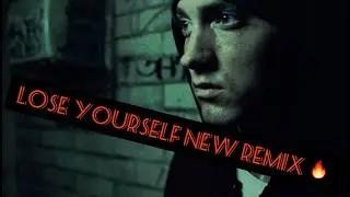 Eminem lose yourself new remix