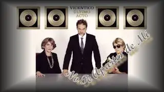 Vicentico & Valeria Bertuccelli · No Te Apartes de Mi