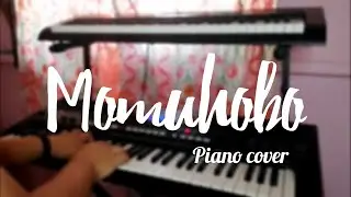 Momuhobo - Elica Paujin (Piano Cover)