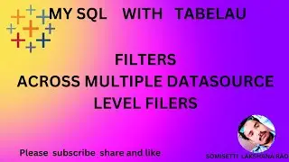 FILTER CONCEPTS: ACROSS MULTIPLE DATASOURCE LEVEL FILTERS