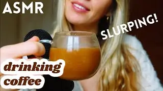 ASMR Drinking A COFFEE... SLURPING! GULPING! 마시는 커피 후루룩 꿀꺽 꿀꺽