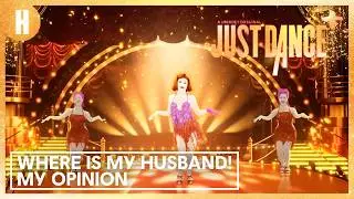 MY OPINION ON WHERE IS MY HUSBAND! BY RAYE - JUST DANCE 2026 EDITION PLUS (+)