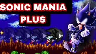 Дарк соник в соник мания плюс мод/dark sonic in sonic mania plus mod