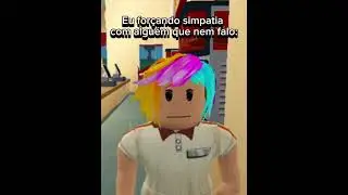 Eita como ela é simpática 😍 #roblox #fypシ