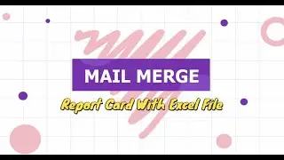 Make Report Card with Mail Merge