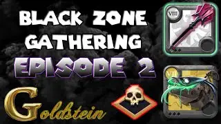 Goldstein's Gathering Adventures Episode 2  |  Albion Online