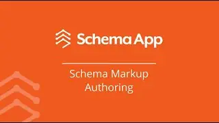 Introduction to Schema Markup Authoring