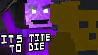 [SFM FNAF] It's Time To Die Collab Part (8) For @OrangSFM
